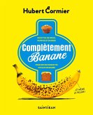 Complètement banane (eBook, PDF)