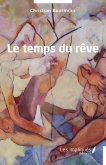 Le temps du reve (eBook, PDF)