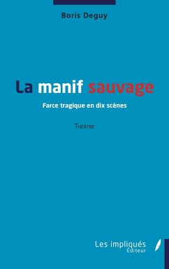 La manif sauvage (eBook, PDF) Cover La manif sauvage (eBook, PDF)