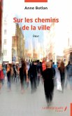 Sur les chemins de la ville (eBook, PDF)