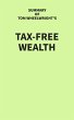 Summary of Tom Wheelwright's Tax-Free... - Bild 1