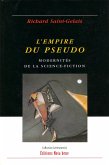 L'empire du pseudo (eBook, PDF)