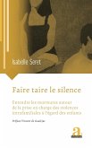 Faire taire le silence (eBook, ePUB) Faire taire le silence (eBook, ePUB)