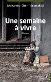 Une semaine a vivre (eBook, PDF)