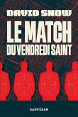 Le match du Vendredi saint (eBook, ePUB)