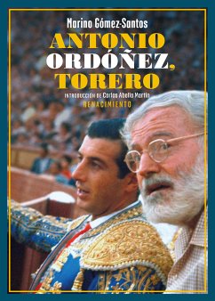 Antonio Ordóñez, torero (eBook, ePUB) - Gómez-Santos, Marino