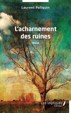 Cover L'acharnement des ruines (eBook, PDF)