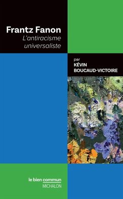 Cover Frantz Fanon. L'antiracisme universaliste (eBook, ePUB)