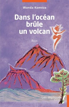 Cover Dans l'ocean brule un volcan (eBook, PDF)
