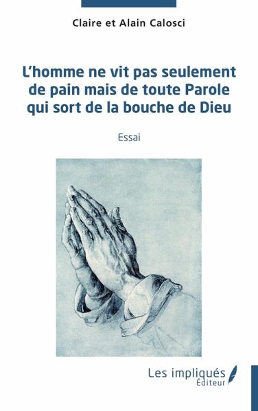L'homme ne vit pas seulement de pain mais de toute parole qui sort de la bouche de Dieu (eBook, PDF)