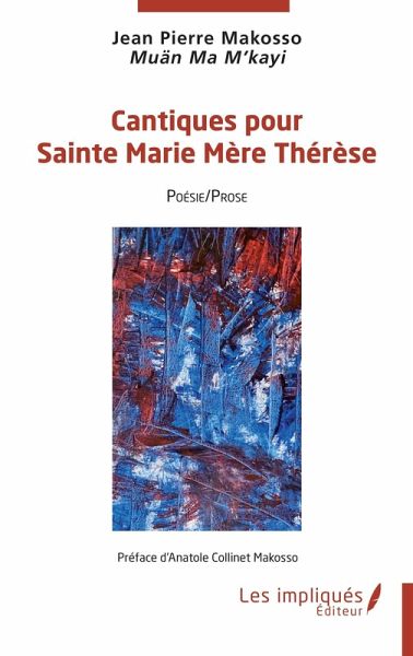 Cantiques pour Sainte Marie Mere Therese (eBook, PDF) Cantiques pour Sainte Marie Mere Therese (eBook, PDF)