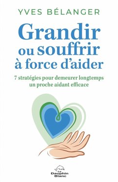 Cover Grandir ou souffrir à force d'aider (eBook, ePUB)