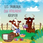 Les taureaux qui voulaient adopter (eBook, PDF) Les taureaux qui voulaient adopter (eBook, PDF)