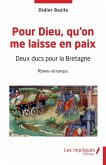 Pour Dieu qu'on me laisse en paix (eBook, PDF)