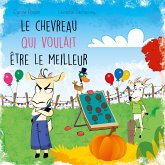 Le chevreau qui voulait etre le meilleur (eBook, PDF) Le chevreau qui voulait etre le meilleur (eBook, PDF)