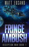 Fringe Ambush (Deception War, #1) (eBook, ePUB)