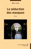 La seduction des masques (eBook, PDF)