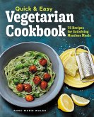 Quick & Easy Vegetarian Cookbook (eBook, ePUB)