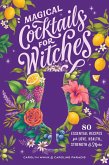 Magical Cocktails for Witches (eBook, ePUB)
