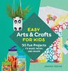 Easy Arts & Crafts for Kids (eBook,... - Bild 1