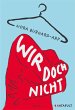 Wir doch nicht (eBook, ePUB) - Bild 1