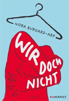 Wir doch nicht (eBook, ePUB) - Burgard-Arp, Nora
