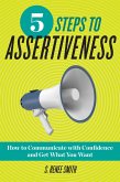 5 Steps to Assertiveness (eBook, ePUB)