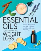 Essential Oils for Promoting Weight Loss (eBook, ePUB)