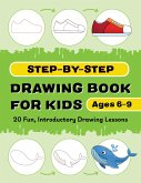 Step-by-Step Drawing Book for Kids (eBook, ePUB)