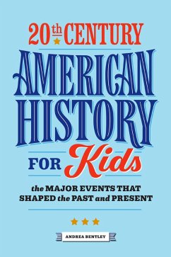 Cover 20th Century American History for Kids (eBook, ePUB)
