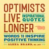 Optimists Live Longer: Inspirational... - Bild 1