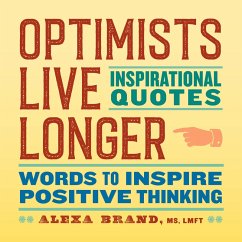 Cover Optimists Live Longer: Inspirational Quotes (eBook, ePUB)