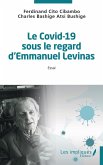 Le Covid-19 sous le regard d'Emmanuel Levinas (eBook, PDF)