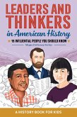 Leaders and Thinkers in American History: An American History Book for Kids (eBook, ePUB)