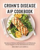 Crohn's Disease AIP Cookbook (eBook, ePUB)