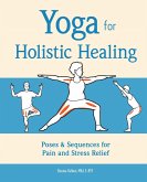 Yoga for Holistic Healing (eBook, ePUB)