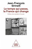 Le Temps qui passe, la France qui change (eBook, ePUB)