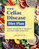 The Celiac Disease Diet Plan (eBook, ePUB)