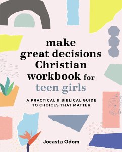 Cover Make Great Decisions Christian Workbook for Teen Girls (eBook, ePUB)