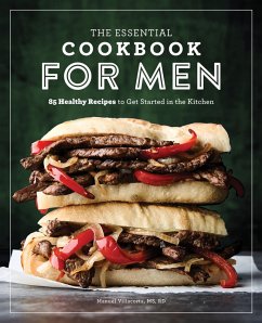 The Essential Cookbook for Men (eBook, ePUB) - Villacorta, Manuel