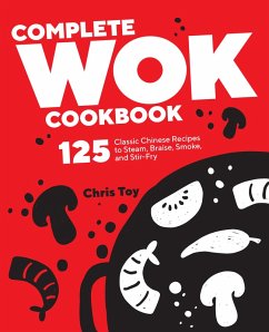 Complete Wok Cookbook (eBook, ePUB) - Toy, Chris