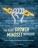 The Teens' Growth Mindset Workbook (eBook, ePUB)