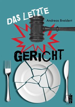 Das letzte Gericht (eBook, ePUB) - Breidert, Andreas; Breidert, Andreas