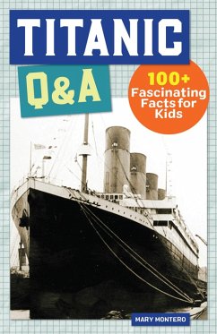 Titanic Q&A (eBook, ePUB) - Mary Montero, Montero