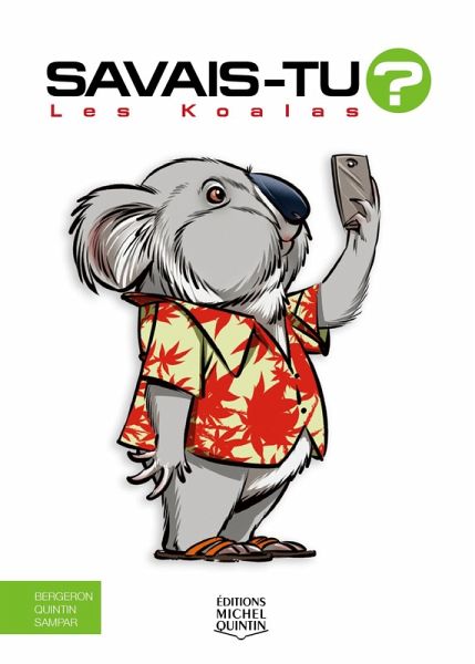 Savais-tu? - En couleurs 74 - Les Koalas (eBook, PDF) Savais-tu? - En couleurs 74 - Les Koalas (eBook, PDF)