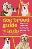 Dog Breed Guide for Kids (eBook, ePUB)