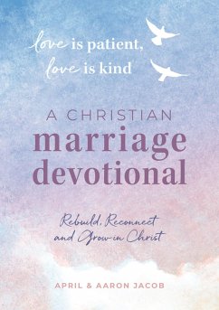 Cover Love is Patient, Love is Kind: A Christian Marriage Devotional (eBook, ePUB)