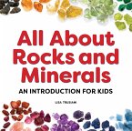 All About Rocks and Minerals (eBook, ePUB)