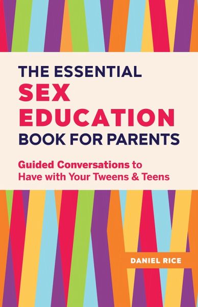 The Essential Sex Education Book for Parents (eBook, ePUB)