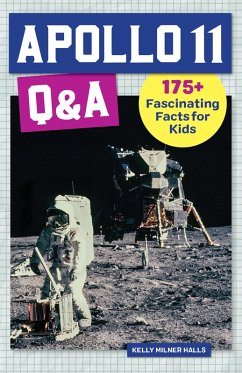 Apollo 11 Q&A (eBook, ePUB) - Halls, Kelly Milner